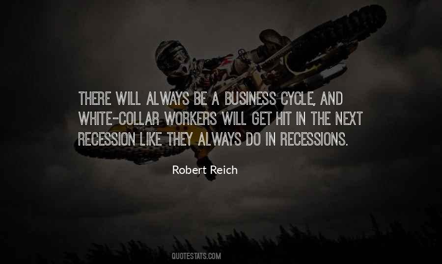 Robert Reich Quotes #1555763