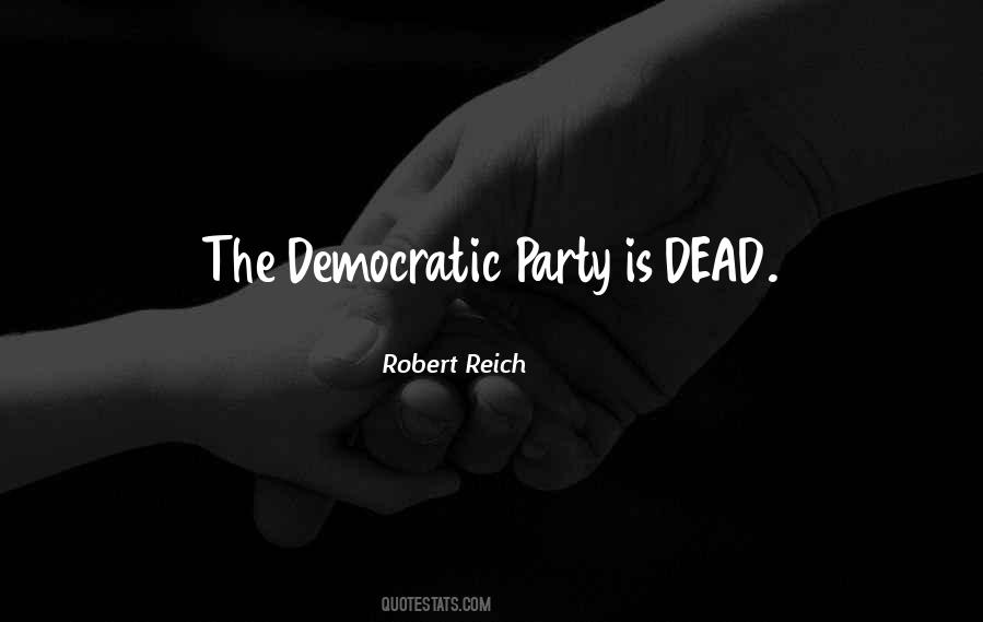 Robert Reich Quotes #471489