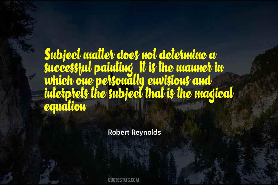 Robert Reynolds Quotes #559989