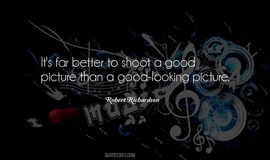 Robert Richardson Quotes #1727992