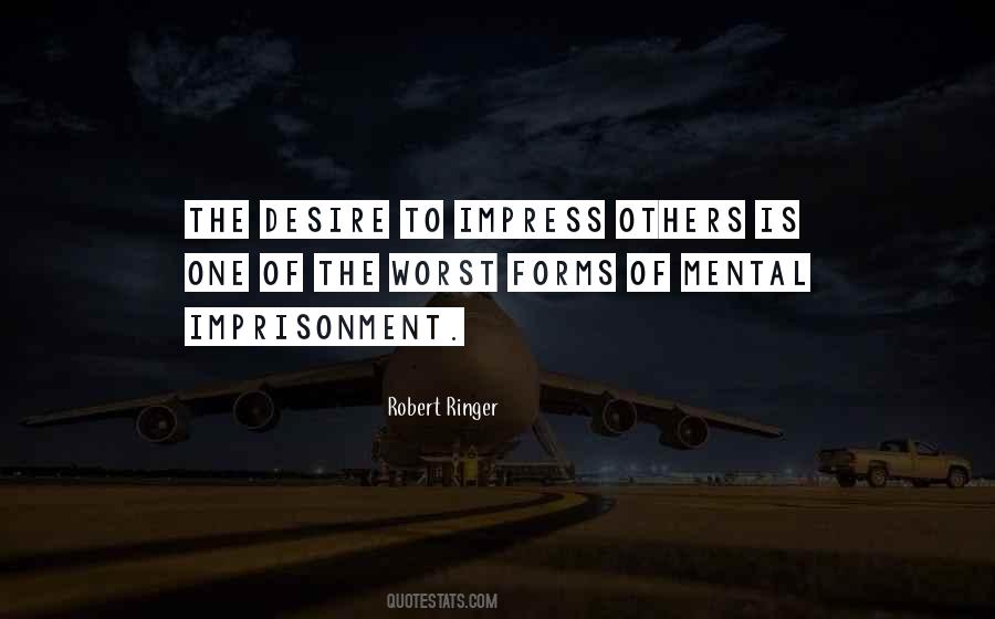 Robert Ringer Quotes #1108251