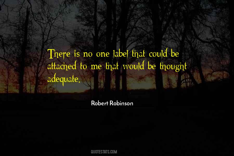 Robert Robinson Quotes #180253