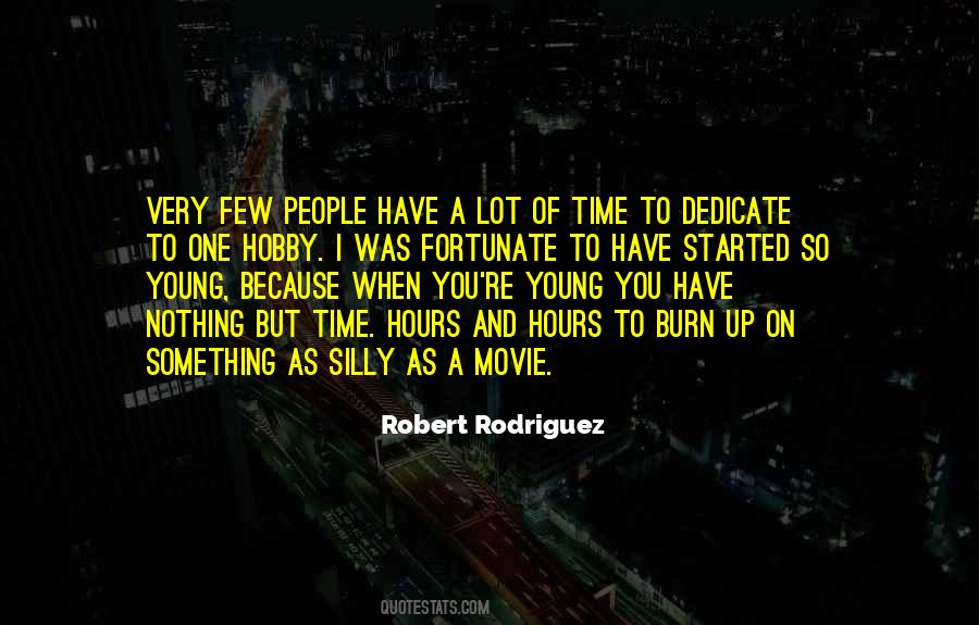 Robert Rodriguez Quotes #338656