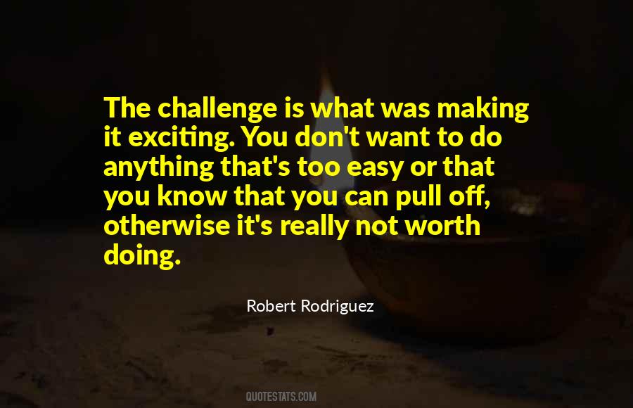 Robert Rodriguez Quotes #519400