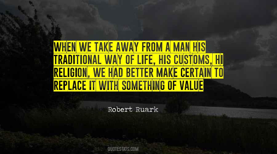 Robert Ruark Quotes #1250624