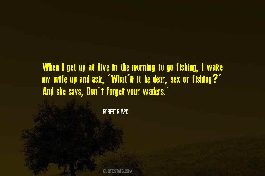 Robert Ruark Quotes #1528204