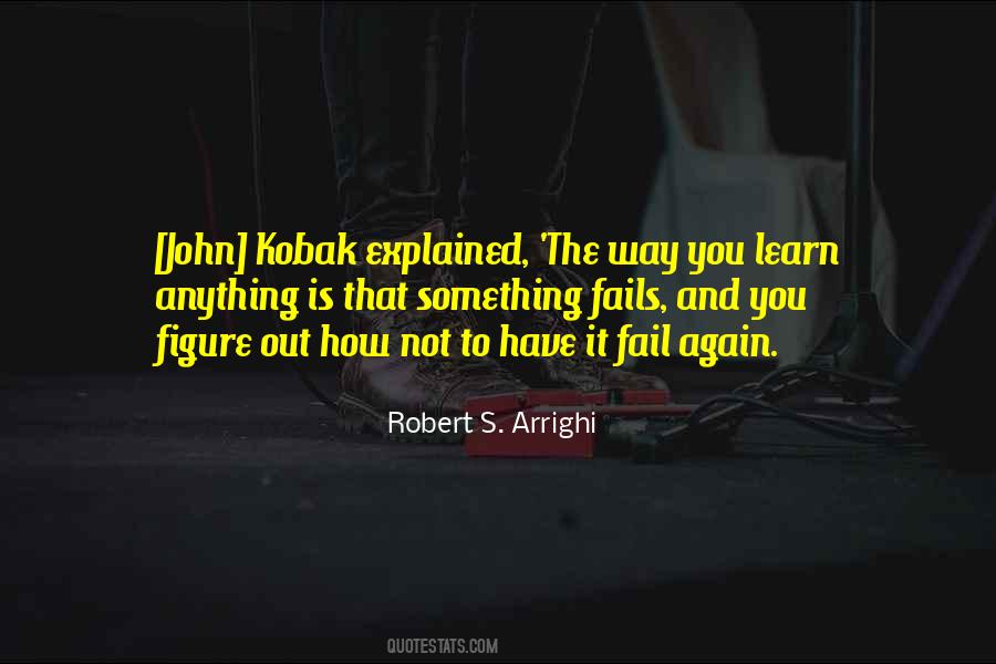 Robert S. Arrighi Quotes #771992