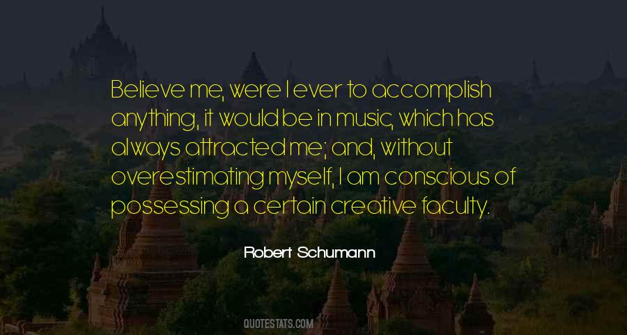 Robert Schumann Quotes #1720004