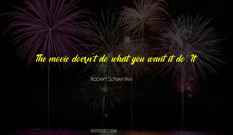 Robert Schwentke Quotes #1628429