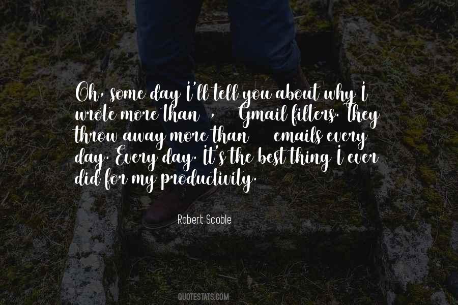 Robert Scoble Quotes #1038745