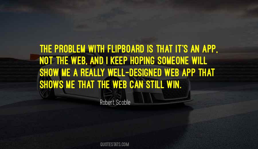 Robert Scoble Quotes #1091146