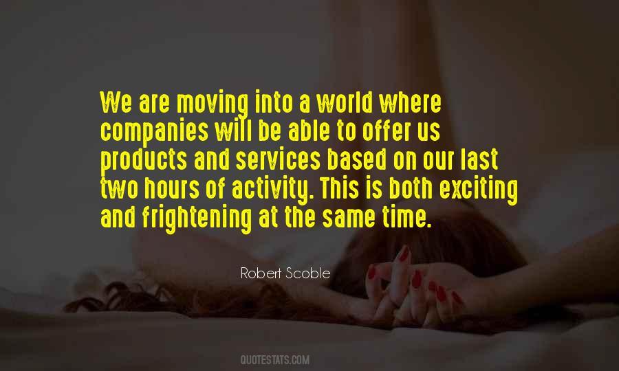 Robert Scoble Quotes #1157350