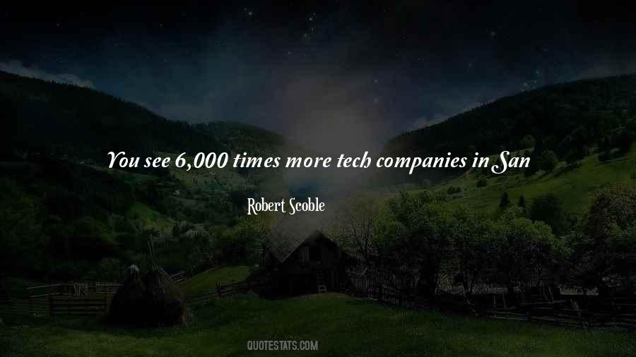 Robert Scoble Quotes #1350133