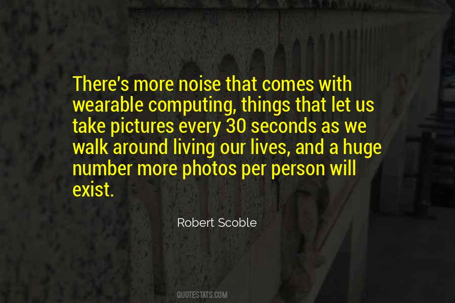 Robert Scoble Quotes #160000