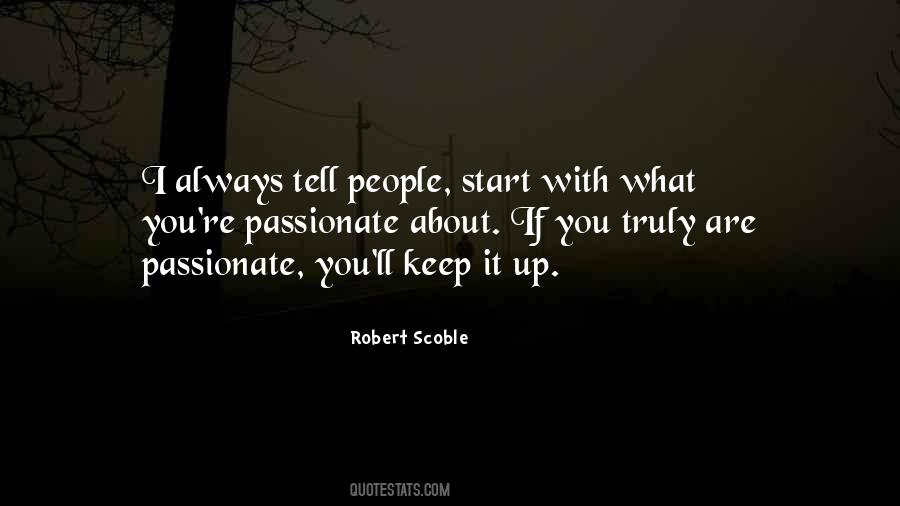 Robert Scoble Quotes #652521