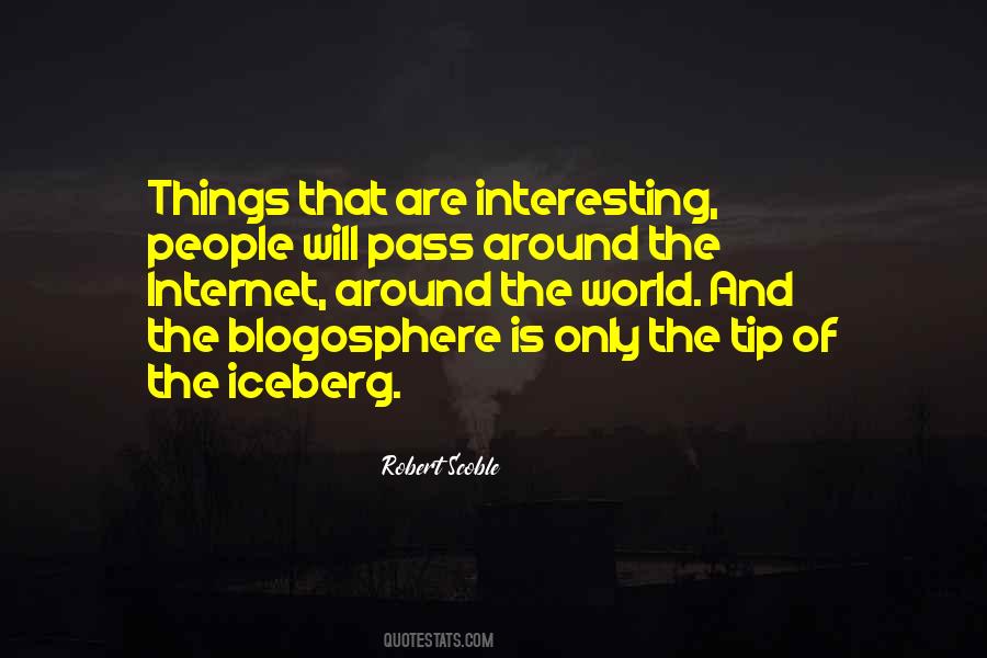 Robert Scoble Quotes #749620