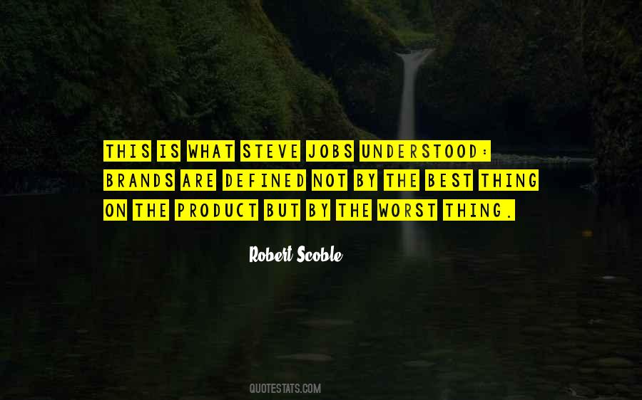 Robert Scoble Quotes #941226