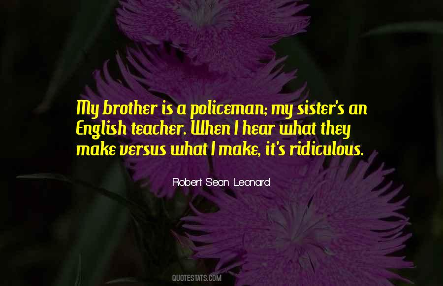 Robert Sean Leonard Quotes #1309848
