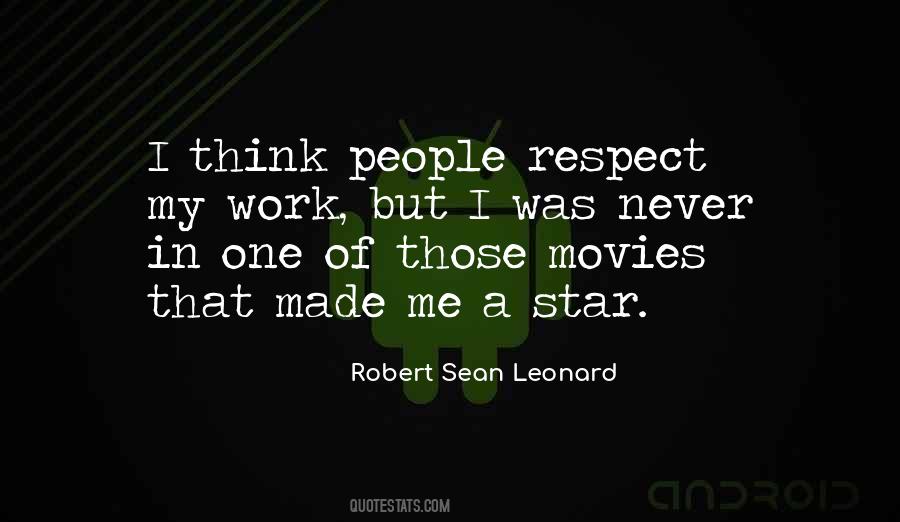 Robert Sean Leonard Quotes #1395803