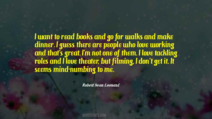 Robert Sean Leonard Quotes #1409972