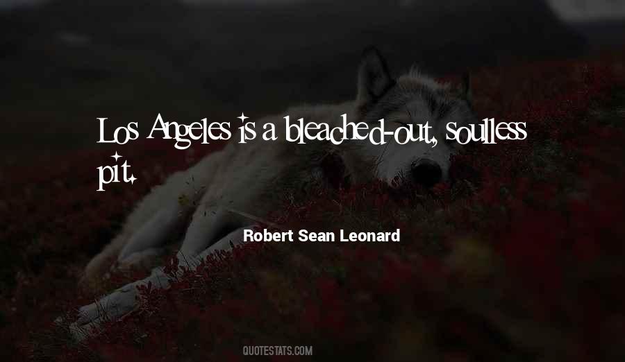 Robert Sean Leonard Quotes #718397