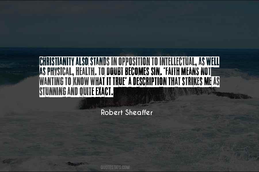 Robert Sheaffer Quotes #1547181