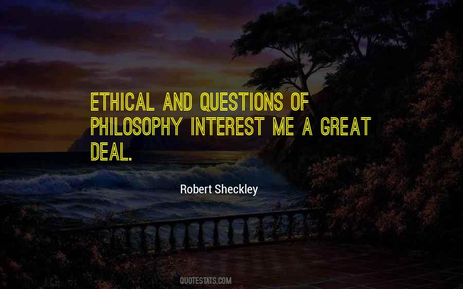 Robert Sheckley Quotes #1158569
