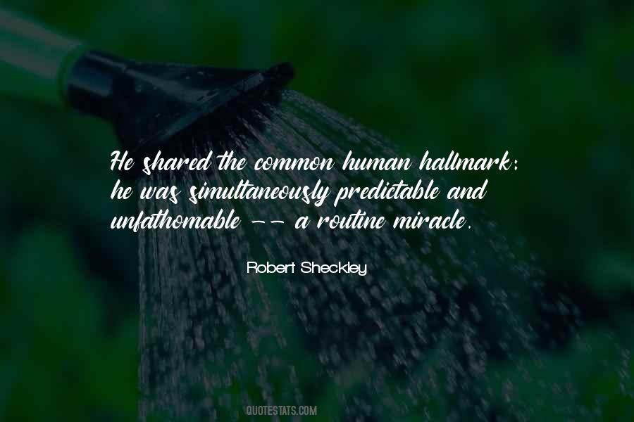 Robert Sheckley Quotes #1273810