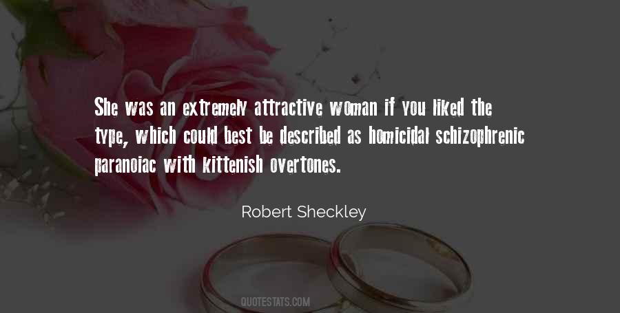 Robert Sheckley Quotes #1342450