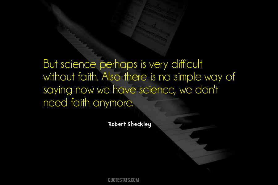 Robert Sheckley Quotes #1759619