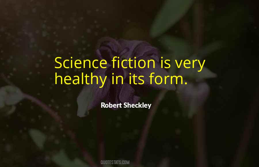 Robert Sheckley Quotes #1875985