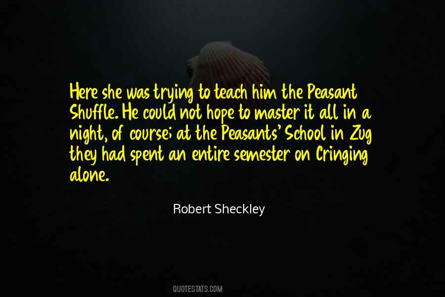 Robert Sheckley Quotes #385355