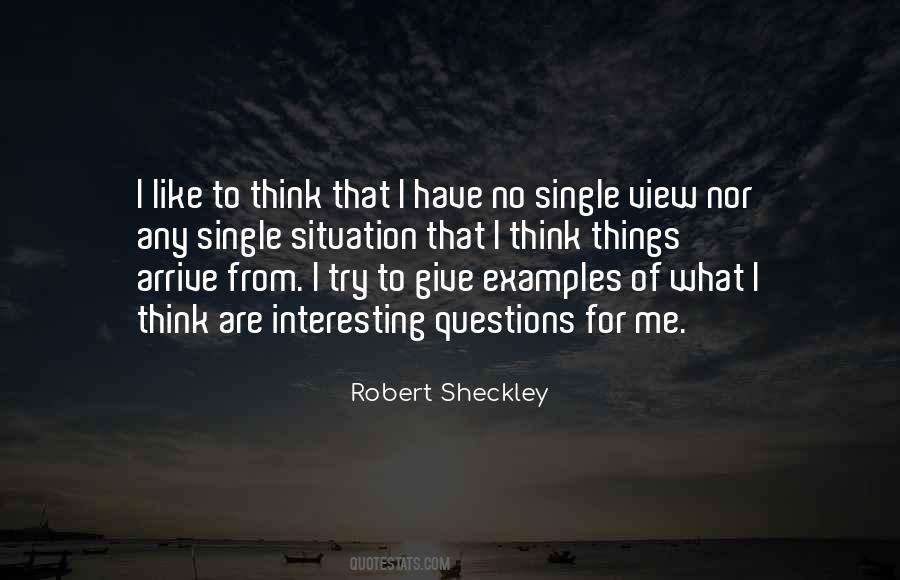 Robert Sheckley Quotes #907570