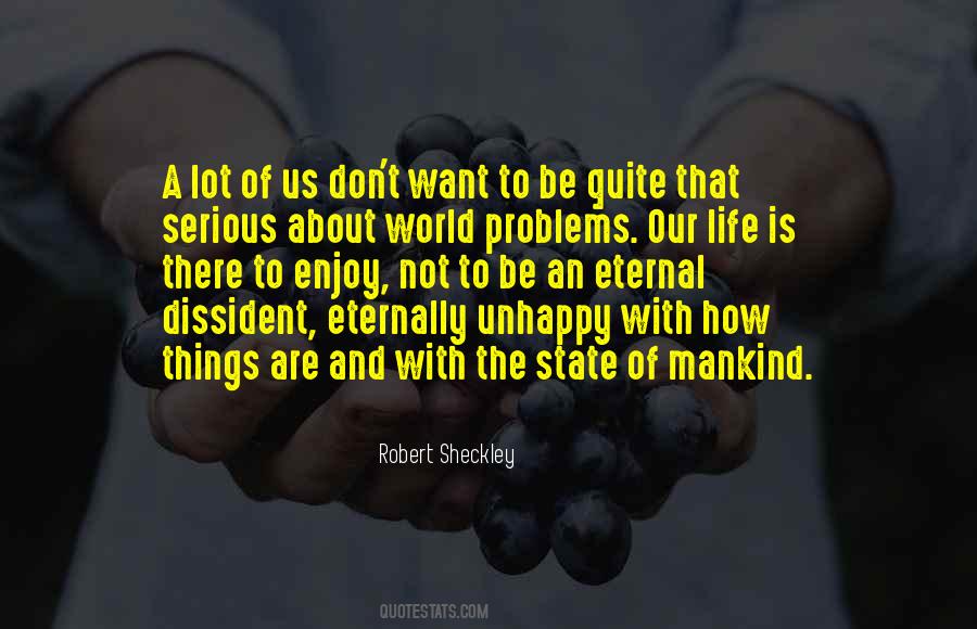 Robert Sheckley Quotes #992475