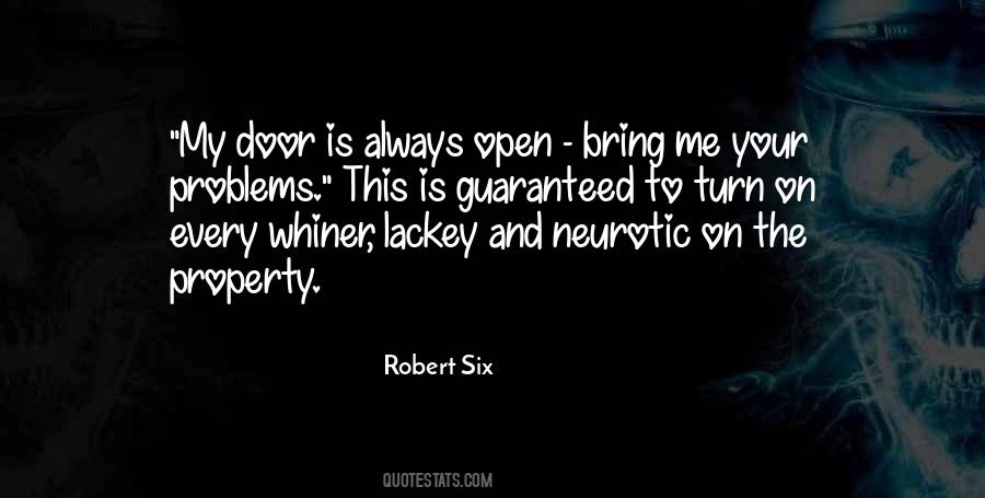 Robert Six Quotes #1448439
