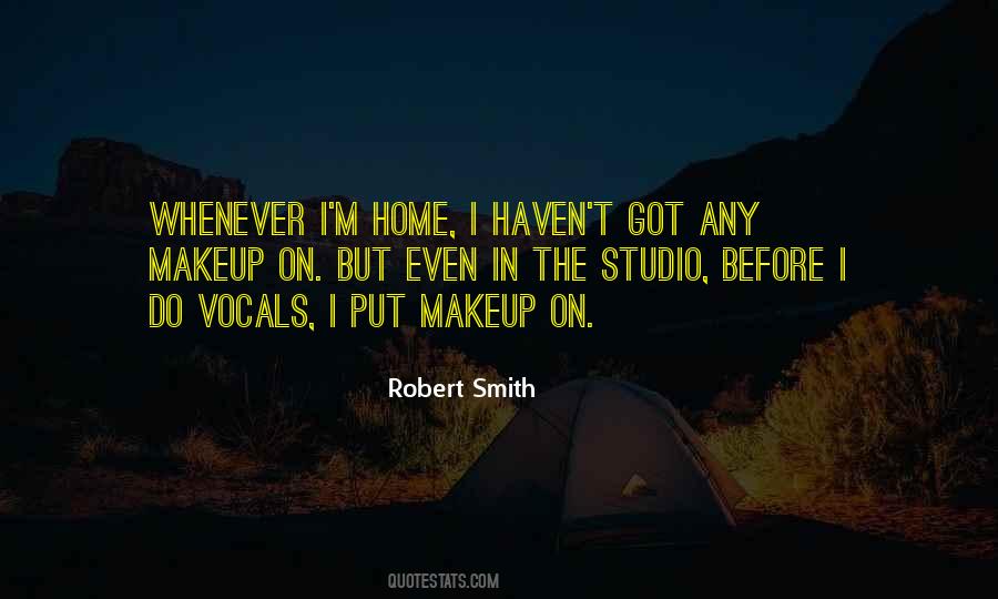 Robert Smith Quotes #1345910
