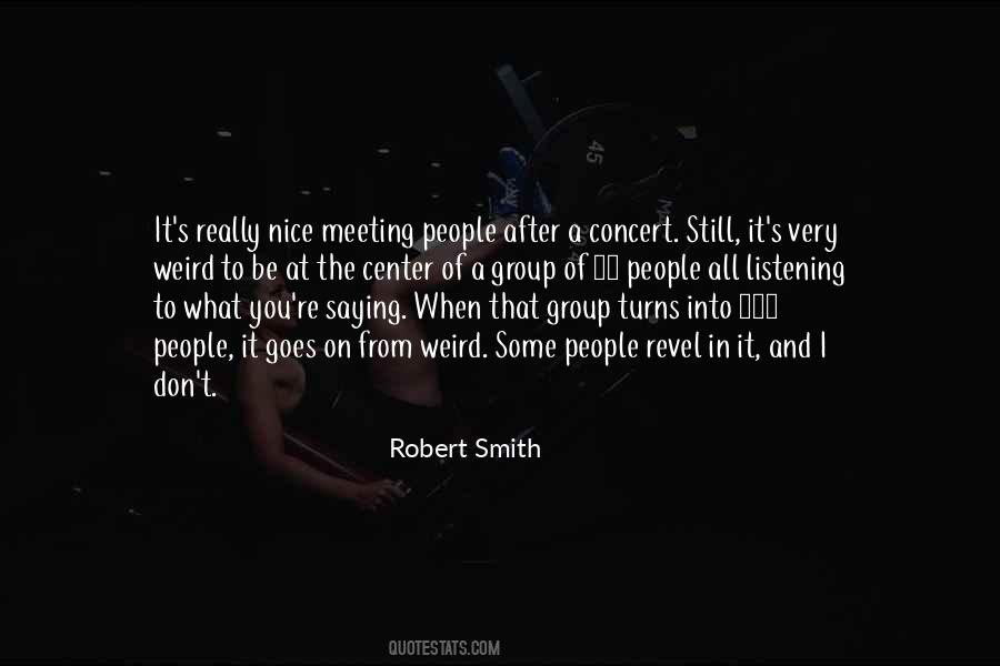 Robert Smith Quotes #1359013