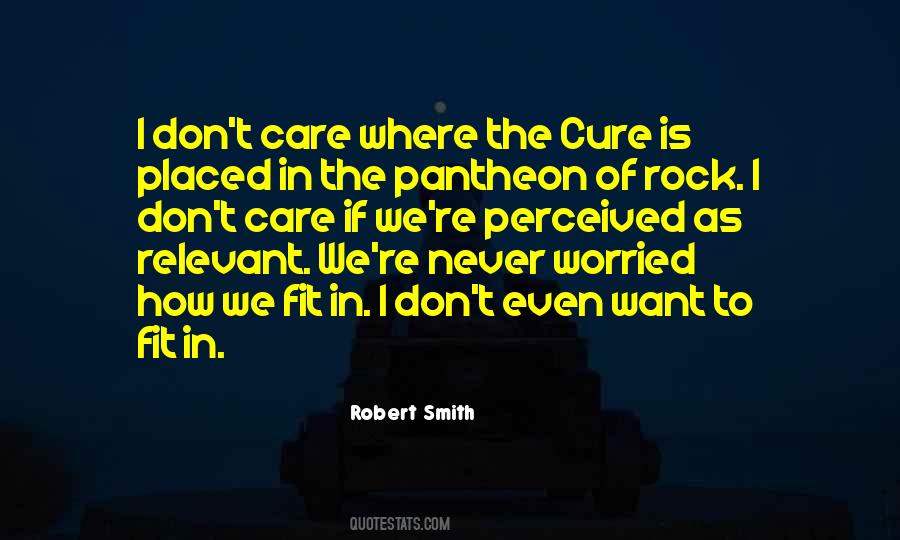 Robert Smith Quotes #1464480