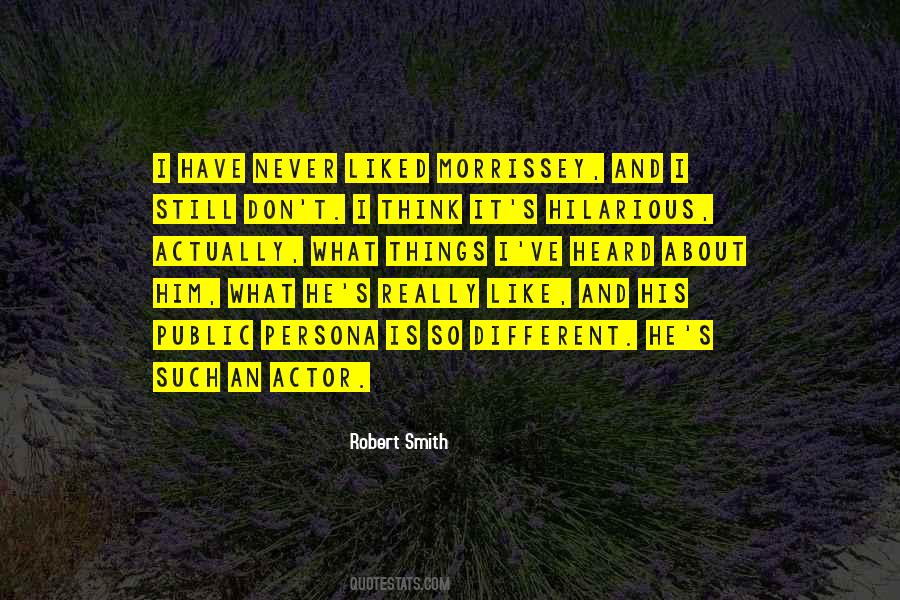 Robert Smith Quotes #1471394