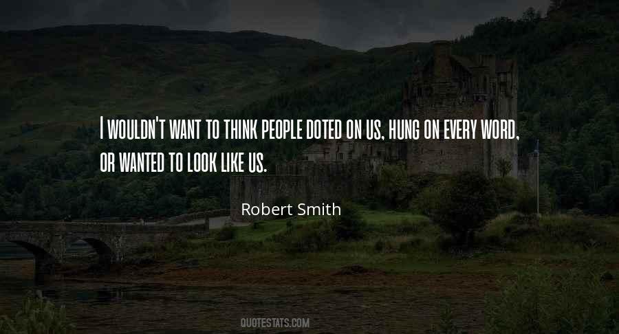 Robert Smith Quotes #285797