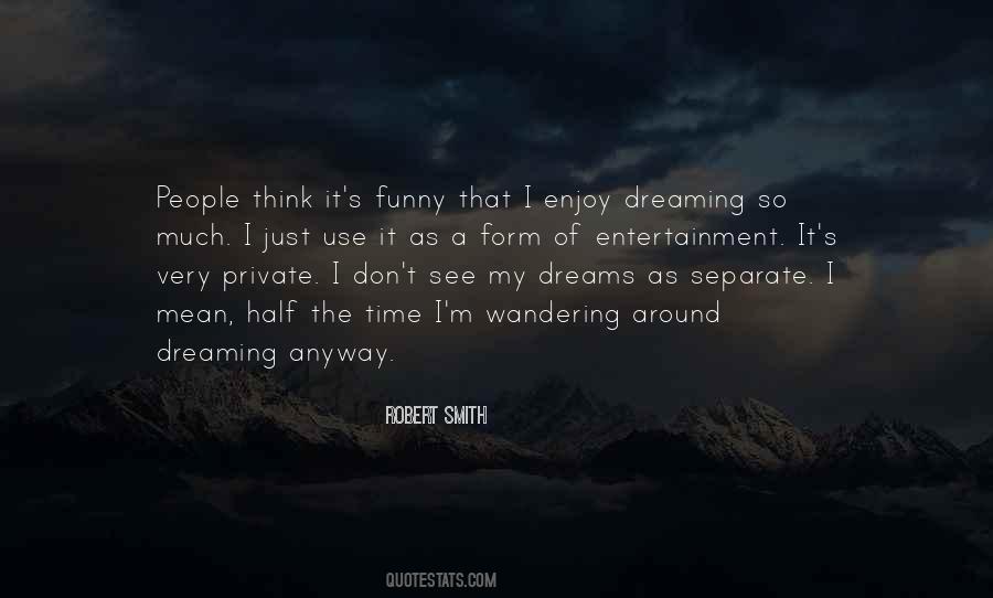 Robert Smith Quotes #477047