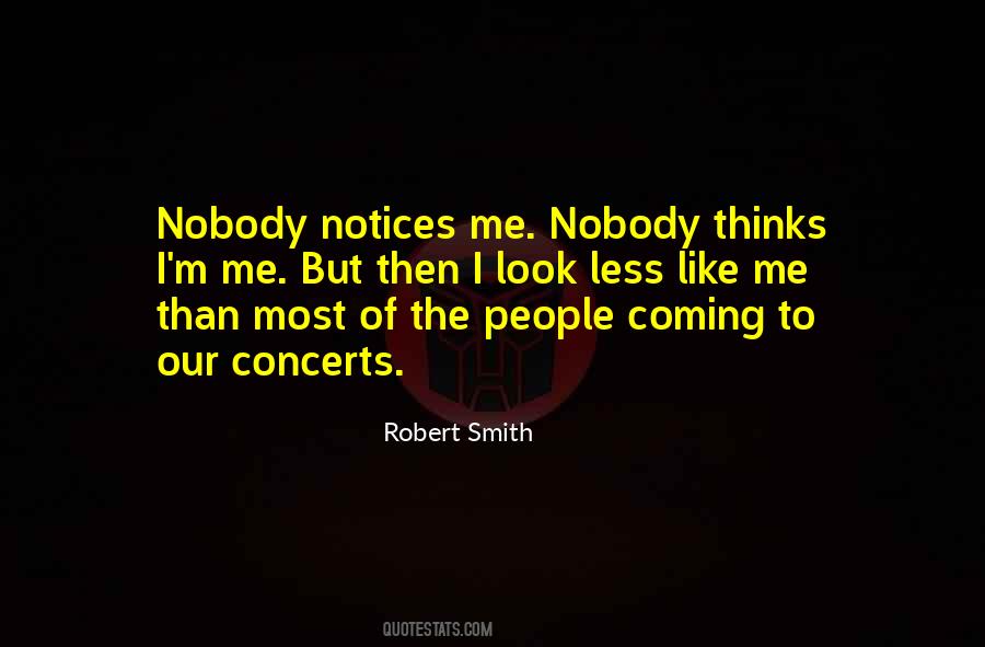 Robert Smith Quotes #801924