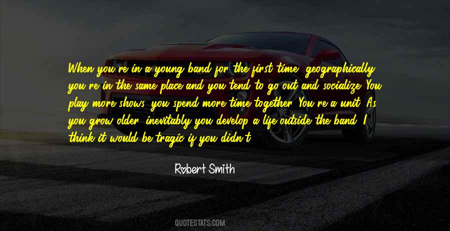 Robert Smith Quotes #836286