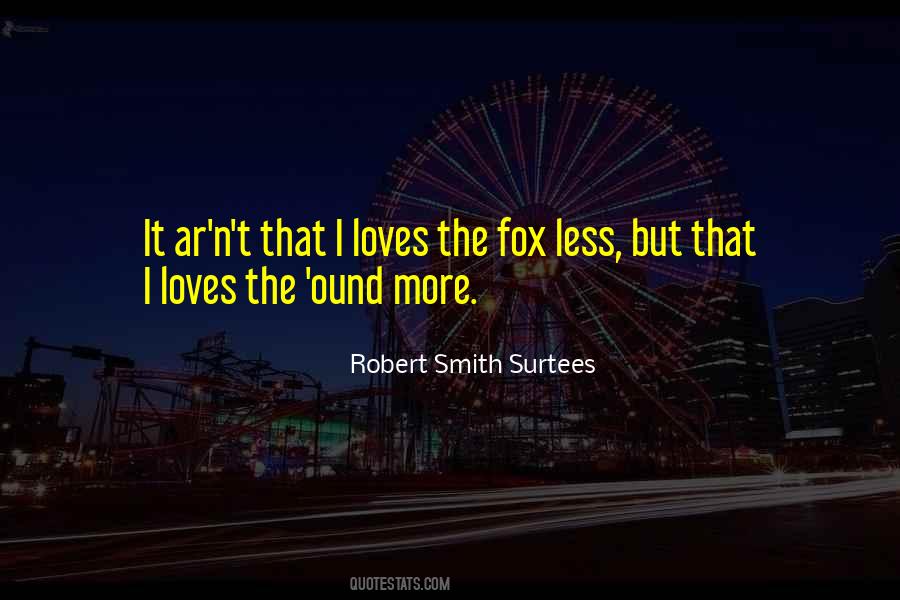 Robert Smith Surtees Quotes #772165