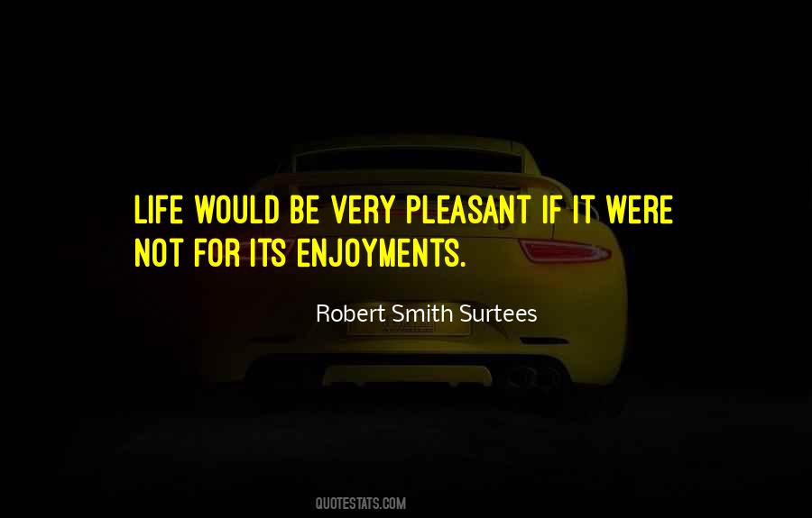 Robert Smith Surtees Quotes #952045