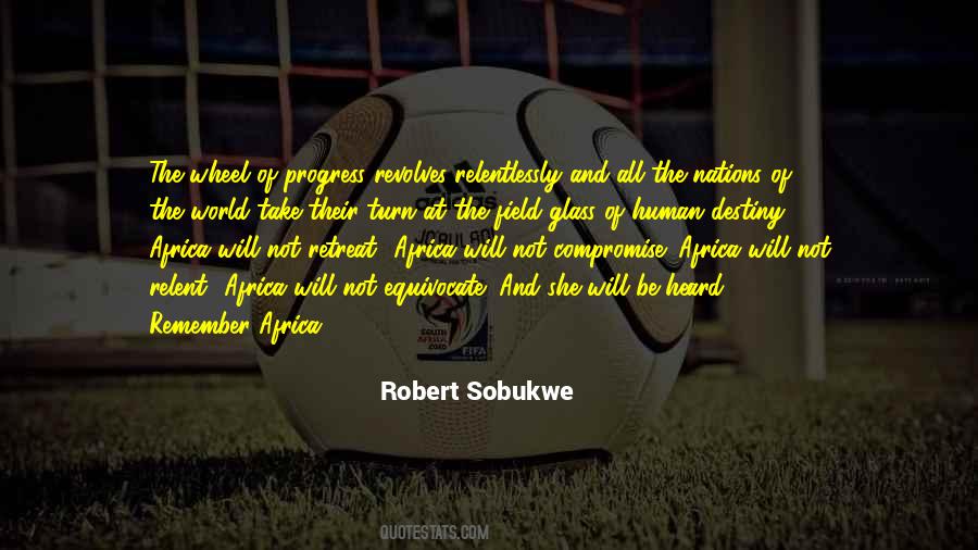 Robert Sobukwe Quotes #1619322