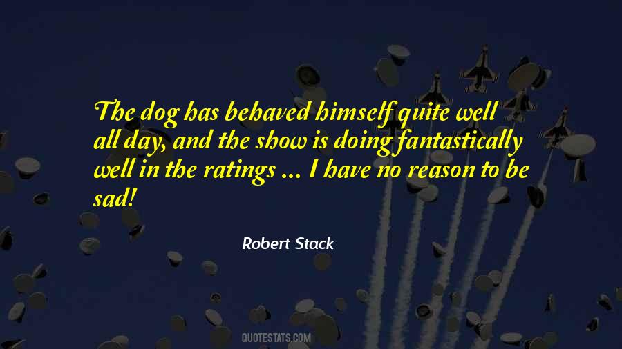 Robert Stack Quotes #260844