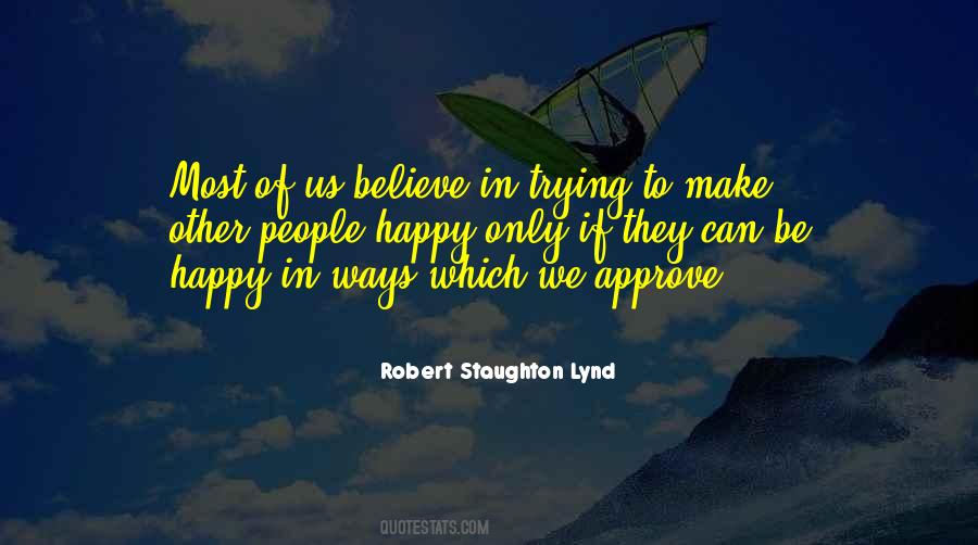 Robert Staughton Lynd Quotes #1529072