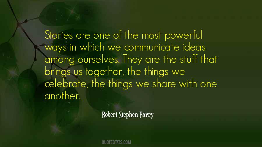 Robert Stephen Parry Quotes #1458073