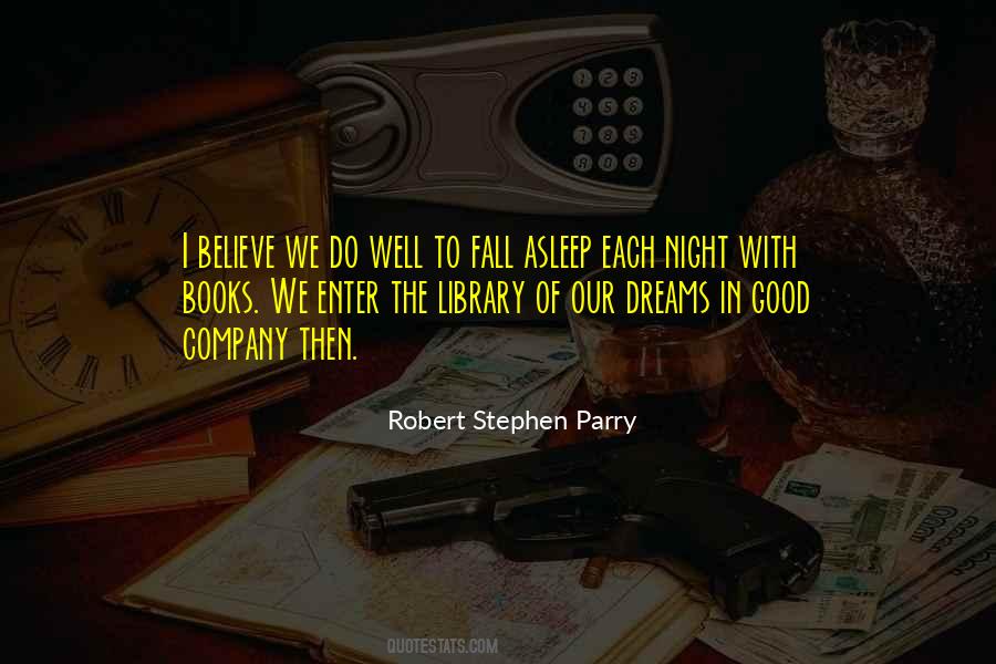 Robert Stephen Parry Quotes #534089